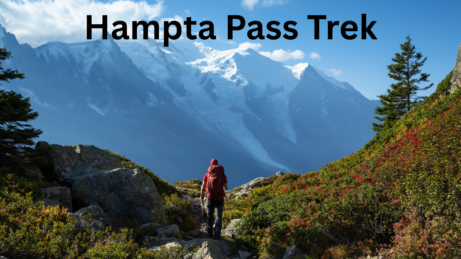 Hampta Pass Trek